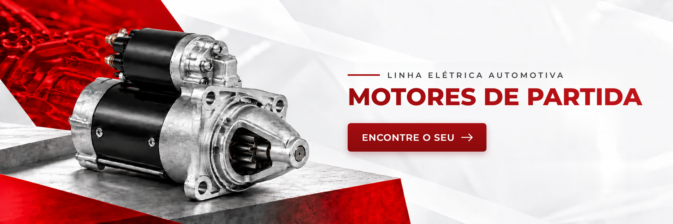 Linha elétrica automotiva: motores de partida. Encontre o seu.